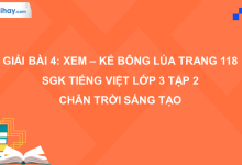 Bài 4: Xem - kể Bông lúa trang 118 SGK Tiếng Việt 3 tập 2 Chân trời sáng tạo>