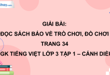 Đọc sách báo về trò chơi, đồ chơi trang 34 SGK Tiếng Việt 3 tập 1 Cánh diều>