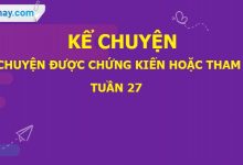 Kể chuyện được chứng kiến hoặc tham gia trang 89 SGK Tiếng Việt 4 tập 2>