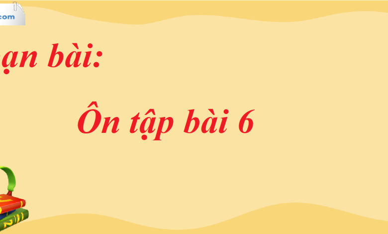 Soạn bài Ôn tập bài 6 SGK Ngữ Văn 7 tập 2 Chân trời sáng tạo - siêu ngắn>