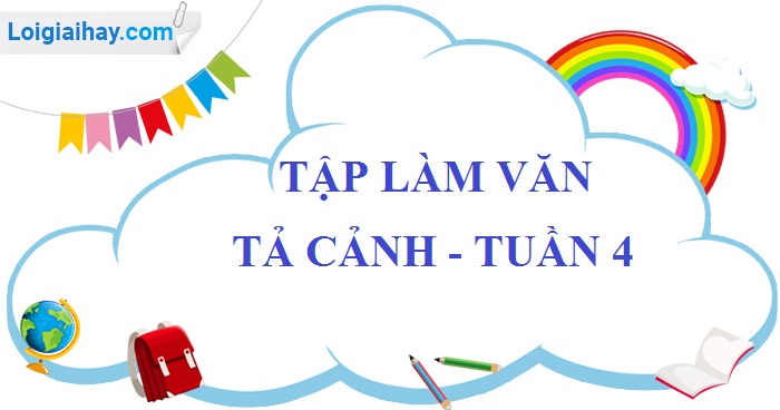 Tập làm văn: Tả cảnh (Kiểm tra viết) trang 44 SGK Tiếng Việt 5 tập 1>