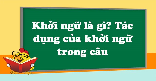 Công dụng của khởi ngữ trong câu