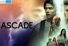 Cascade 2023 Ending Explained, Plot, Cast, Trailer and more