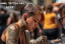 National Tattoo Day 2023, History, Theme, and Significance