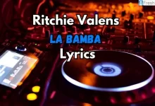 Ritchie Valens La Bamba Lyrics: Meaning and Significance