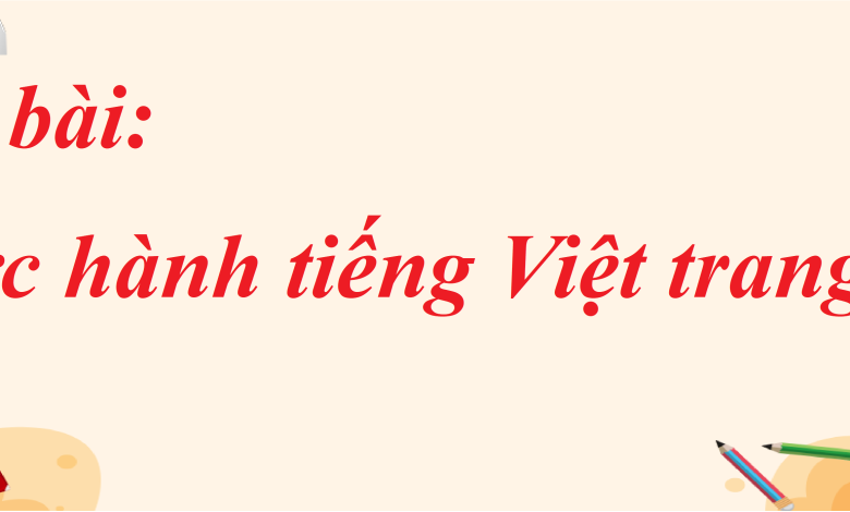 Soạn bài Thực hành tiếng Việt trang 42 SGK Ngữ văn 8 tập 1 Kết nối tri thức - chi tiết>