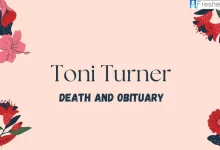 Toni Turner Death and Obituary, What Happened to Toni Turner? How Did Toni Turner Die?