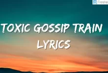 Toxic Gossip Train Lyrics by Colleen Ballinger