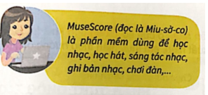 Tin học lớp 5 Bài 1: Làm quen với phần mềm MuseScore (ảnh 1)
