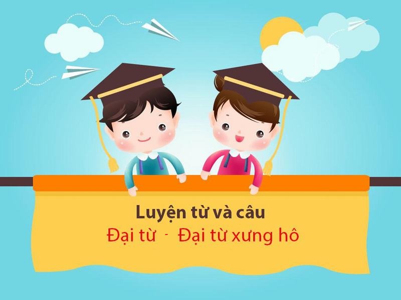 Đại từ xưng hô là gì?