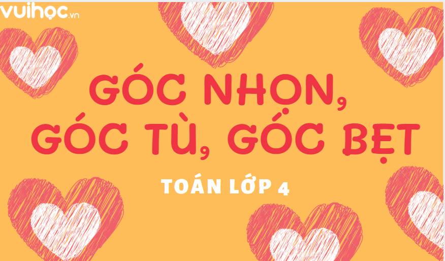 Các dạng toán về góc bẹt thường gặp