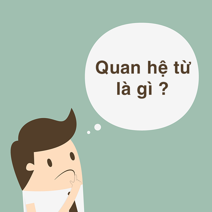 Quan hệ từ là gì?