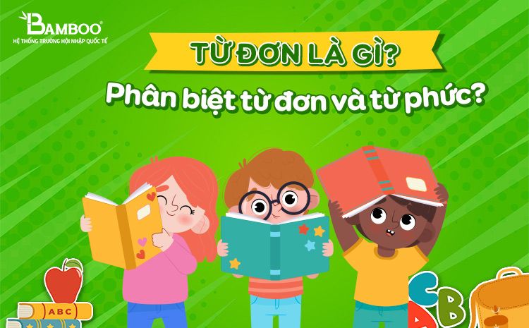 Cách phân biệt từ đơn và từ phức