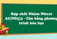 Hợp chất Nhôm Nitrat Al(NO3)3 - Cân bằng phương trình hóa học