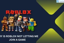 Why is Roblox Not Letting Me Join a Game? How to Fix Roblox Not Letting Me Join a Game?