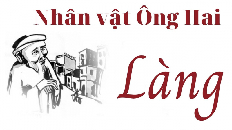 Phân tích nhân vật ông Hai trong truyện ngắn Làng