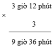 Lý thuyết Nhân số đo thời gian với một số lớp 5 (ảnh 1)