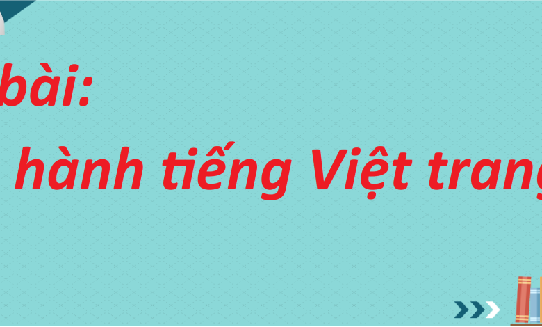 Soạn bài Thực hành tiếng Việt trang 101 SGK Ngữ văn 8 tập 2 Kết nối tri thức - chi tiết>