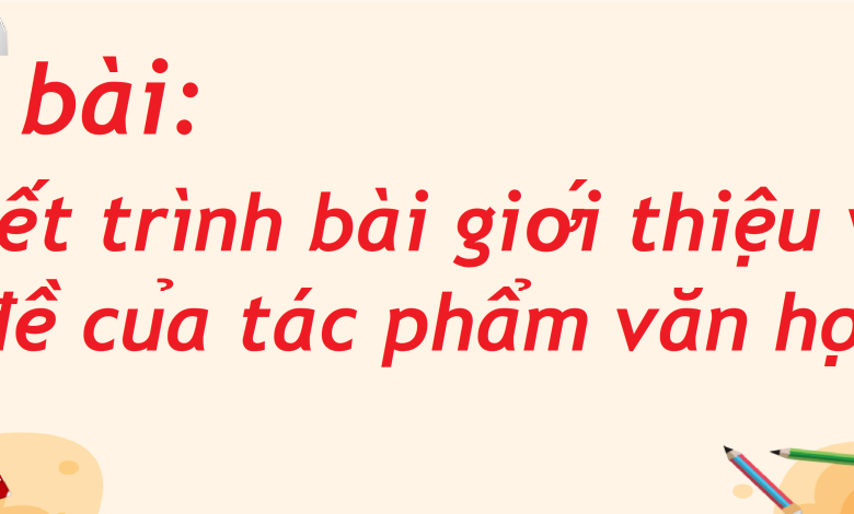 Soạn bài Thuyết trình bài giới thiệu về một vấn đề của tác phẩm văn học SGK Ngữ văn 8 tập 2 Cánh diều - chi tiết>