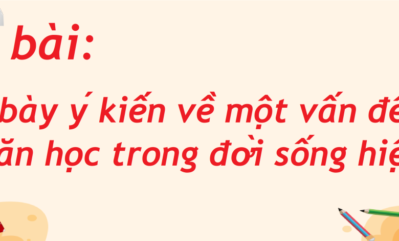 Soạn bài Trình bày ý kiến về một vấn đề xã hội (văn học trong đời sống hiện nay) SGK Ngữ văn 8 tập 2 Kết nối tri thức - chi tiết>