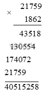 Tìm tích, thương và số dư (nếu có) a) 21759.1862 b) 3789 : 231