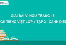 Vị ngữ trang 13 SGK Tiếng Việt 4 tập 2 Cánh diều>