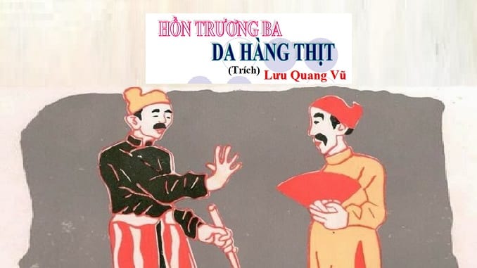 Cảm nhận tác phẩm Hồn Trương Ba, da hàng thịt của Lưu Quang Vũ